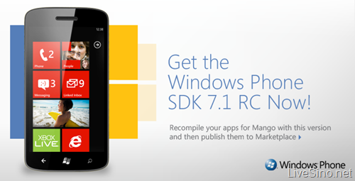 微软发布 Windows Phone SDK 7.1 RC，并开始接受芒果应用提交